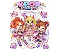 K-Pop Coloring Book: 50 Fun and Stylish Idol-Inspired Coloring Pages Featuring Singers, Dancers, Fashion, Concerts, and Cute Fantasy Adventures