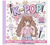 K Pop Coloring Book: Adorable Korean Pop Star Inspired Coloring Pages Featuring Cute Chibi Characters, Trendy Idol Looks, Music-Themed Designs, and Relaxing Stress-Relief Fun