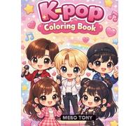 K-Pop Coloring Book: Bold and Easy Coloring Pages for kids and teens