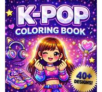 K Pop Coloring Book for Kids, Teens, Adults and K-Pop Stans: Bold and Easy Cute Kpop Idol and Superfan Pages in Chibi Kawaii Art Aesthetic for ... and Fan Life | Adorable Gifts for Girls