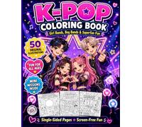 K-Pop Coloring Book: Girl Bands, Boy Bands & Superfan Fun