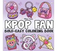K-Pop Coloring Book: Over 60 Cute and Easy Coloring Pages with Music-Inspired Accessories and Kawaii Fan Designs - Great for Kids, Teens, and Fans of All Ages