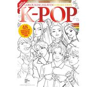K-Pop Colouring Book: 48 Exclusive Designs | BTS, Stray Kids, BlackPink & More | Colouring Heaven Collection | 100% Unofficial