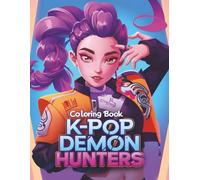 K-pop Demon Hunter's coloring book: 50 Pages of Fun for Kids and Adults, Dive into the World of Activity with 8.5x11-inch Illustrations