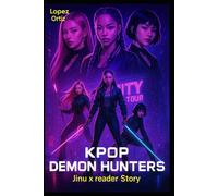 K-pop demon hunters : Jinu x reader Story