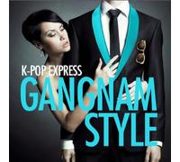 K-Pop Express - Gangnam Style (Ep)