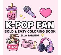 K-Pop Fan Coloring Book Gift: Bold & Easy Cozy Cute Designs for Kids, Teens & Adults