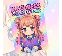 K-Pop Girls Coloring Book for Teens & Fans: Color Me Idol: K-Pop Fashion & Fun