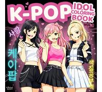 K-POP: Idol Coloring Book - Vol. 1