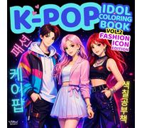 K-POP: Idol Coloring Book - Vol. 2 - Fashion Icon Edition