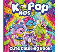 K-POP KIDS: Cute Coloring Book Featuring Adorable Animal Idols | 30 Hand-Drawn Scenes | Perfect for Kids & Tween K-Pop Fans