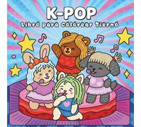 K-POP - Libro para Colorear Tierno: 30 páginas adorables inspiradas en el K-Pop para colorear y disfrutar