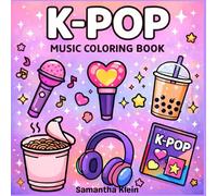 K-Pop Music Coloring Book: Cute Aesthetic Bold & Easy Designs for Kids and Adults