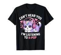 K-Pop Non può sentirti STO ascoltando K-Pop K Pop Kawaii KPOP Maglietta