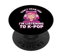 K-Pop non riesco a sentirti, sto ascoltando Kpop Kawaii PopSockets PopGrip Adesivo
