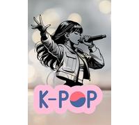 K-Pop Notebook: Journal for K-Pop Fans | Cute Korean Style Notebook for Notes, School & Journaling