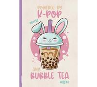 K POP Notizbuch: KPOP Hase auf Buch für Notizen mit lustigem Spruch POWERED BY K-POP AND BUBBLE TEA cooles Korean Music Motiv Geschenk für Korea Fans und Mädchen als Geburtstagsgeschenk