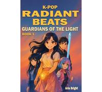 K-Pop Radiant Beats: Guardians of the Light