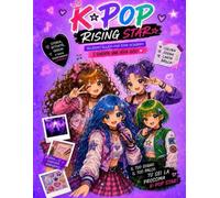 K POP RISING STAR: Allenati alla K POP Star Academy e Diventa una Vera Idol