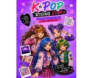 K POP RISING STAR: Allenati alla K POP Star Academy e Diventa una Vera Idol