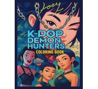 K-Pop’s De-mons Hunters: A Gothic K-Pop Coloring Book for Teens & Fans