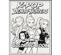 K-Pop’s De-mons Hunters: Coloring Book with Battle Scenes