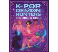 K-Pop’s De-mons Hunters: Coloring Book with Fashion Vibes