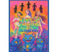 K-Pop’s De-mons Hunters: Pop Idols, Dark Forces & Electric Energy