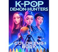 K-Pop’s Demon Hunters: Super Large Coloring Book of Iconic Scenes, HUNTR/X & Saja Boys Characters For Kids Teens Adults: UK