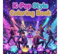 K-Pop Style Coloring Book: An Aesthetic Coloring Experience Featuring K-Pop Idols, Airport Fashion, Lightsticks, and Finger Hearts for Teens & Adults (8.5 x 8.5 Inches)
