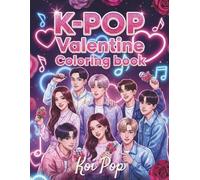K-Pop Valentine Coloring Book: Love Beats