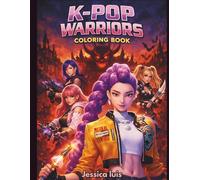 K-Pop Warriors Coloring Book for kids (age 4-10)