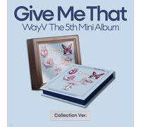 K-POP WayV 5th Mini Album [Give Me That] Collection Ver. CD + libro +...