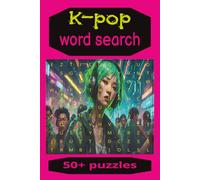 K-pop word search: Word searches with easy to read print about K-pop, anime music, korean pop and more. 6x9 inches, 110 pages with 50+ puzzles. Gift for vacation, holidays and free times.