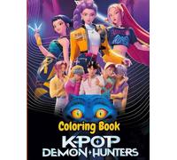 K-Pop's D'emons Coloring Book: Explore K-pop Fantasies Through Colors, 50+ Large Pages of Idols & Fantasy, Great Anytime