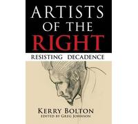 K R Bolton Kerry Raymond Bolton Artists of the Right (Copertina rigida)