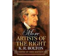 K R Bolton More Artists of the Right (Tascabile)