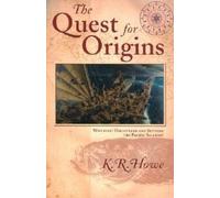 K. R. Howe Quest for Origins (Tascabile)