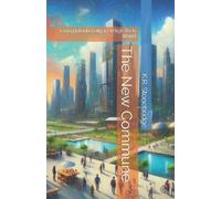 K R Stonebridge The New Commune (Tascabile)