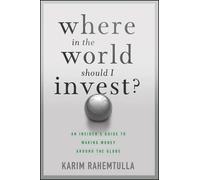 K. Rahemtulla Where In the World Should I Invest (Copertina rigida) Agora Series
