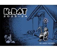 K.Rat 2023-24: An ongoing chronicle of one kangaroo rat's struggle against ennui and encroaching alcoholism as he bakes in the Old Pueblo.