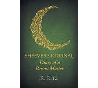 K Ritz Sheever's Journal, Diary of a Poison Master (Tascabile)