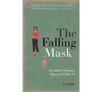 K Rose The Falling Mask (Tascabile)