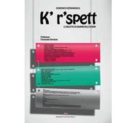 K' r'spett. Il dialetto di Sammichele di Bari