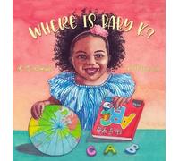 K S Daniels Where Is Baby K? (Copertina rigida)