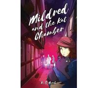 K S Horak MILDRED AND THE KAT CHAMBER (Tascabile)