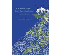 Every Day a Celebration: Selected Poems
