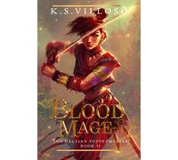 K S Villoso Blood Mage (Copertina rigida)