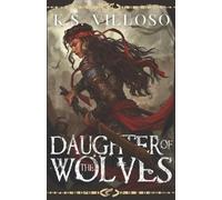 K S Villoso Daughter of the Wolves (Tascabile) Blackwood Marauders