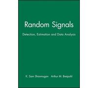 K. Sam Shanmugan Arthur M. Breipohl Random Signals (Tascabile)
